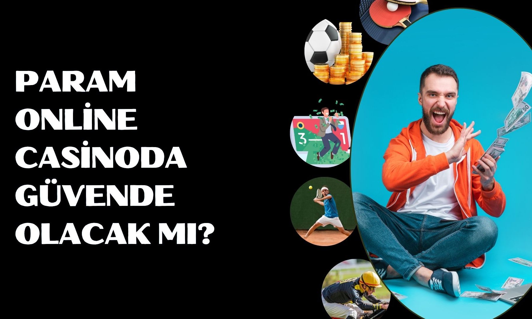 Param Online Casinoda Güvende Olacak Mı